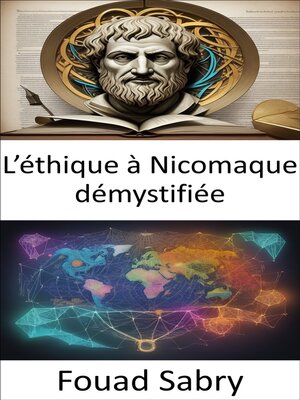 cover image of L'éthique à Nicomaque démystifiée